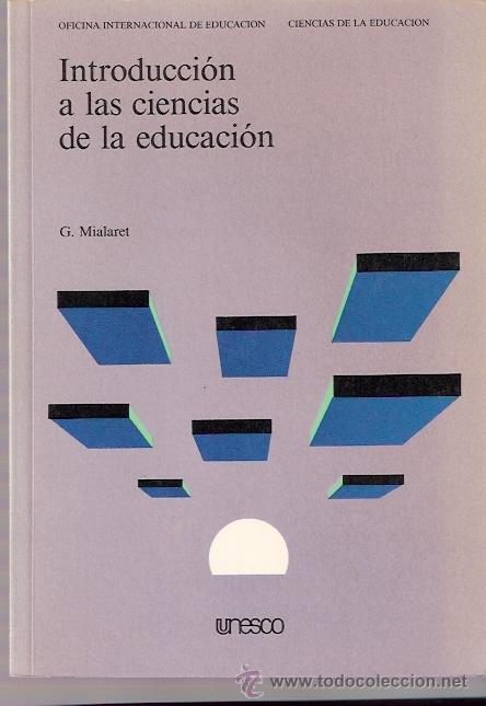 Libros: LIBRO - INTRODUCCION A LAS CIENCIAS DE LA EDUCACION - UNESCO - Foto 1