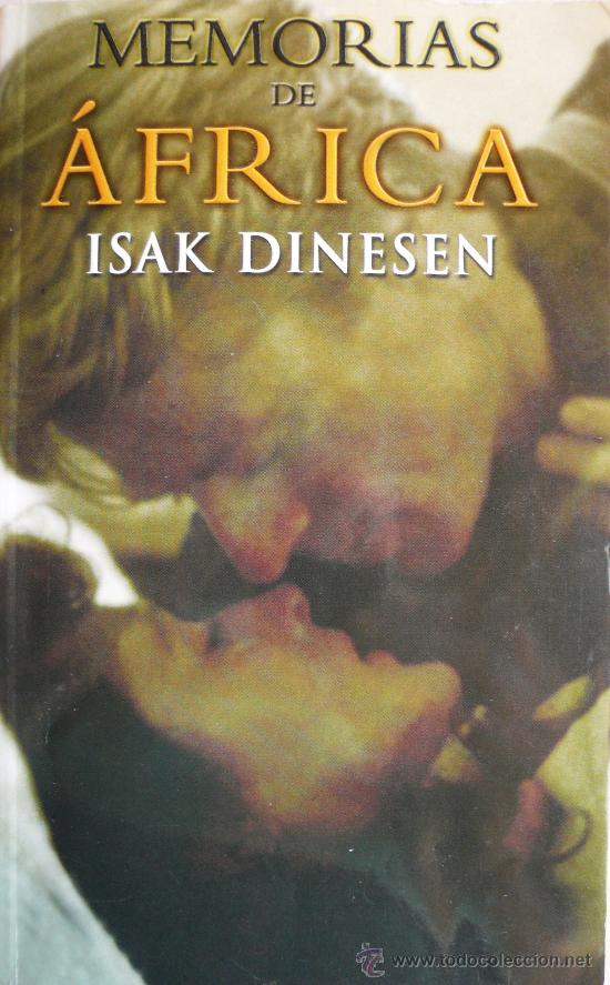 books: ISAK DINESEN / MEMORIAS DE &Aacute;FRICA / (REF: 2265-X)