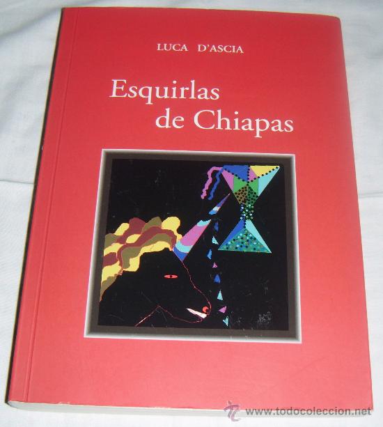 Libros: esquirlas de chiapas  de luca dascia - Foto 1