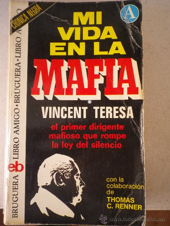 Libros: MI VIDA EN LA MAFIA POR VINCENT TERESA - Foto 1