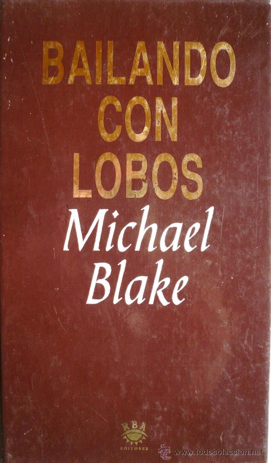 Libros: MICHAEL BLAKE / BAILANDO CON LOBOS / (REF: 2281-X) - Foto 1