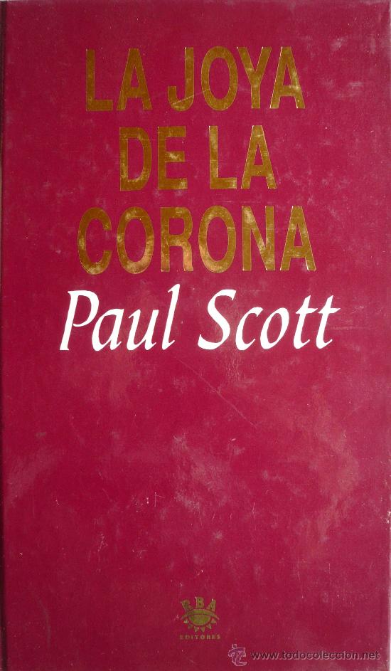 Libros: PAUL SCOTT / LA JOYA DE LA CORONA / (REF: 2285-X) - Foto 1