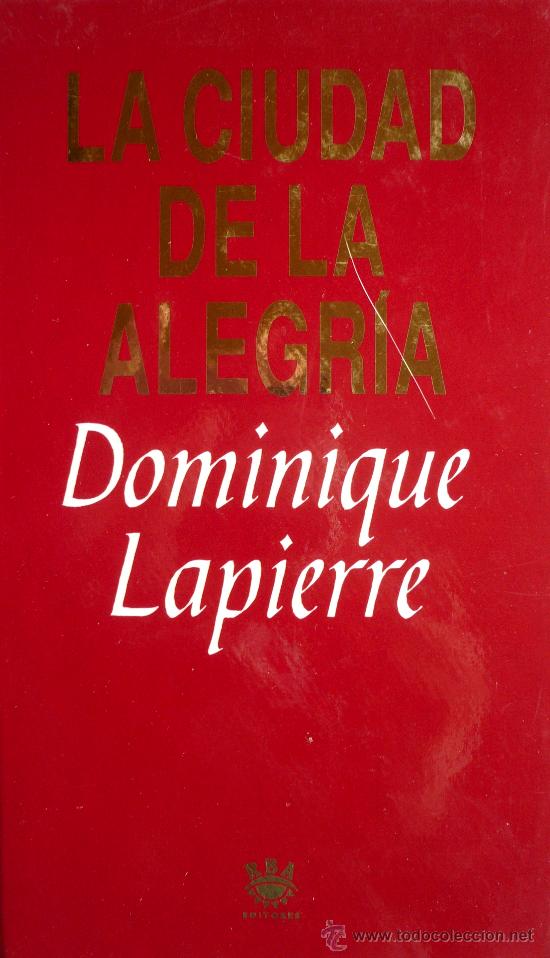 Libros: DOMINIQUE LAPIERRE / LA CIUDAD DE LA ALEGRIA / (REF: 2286-X) - Foto 1