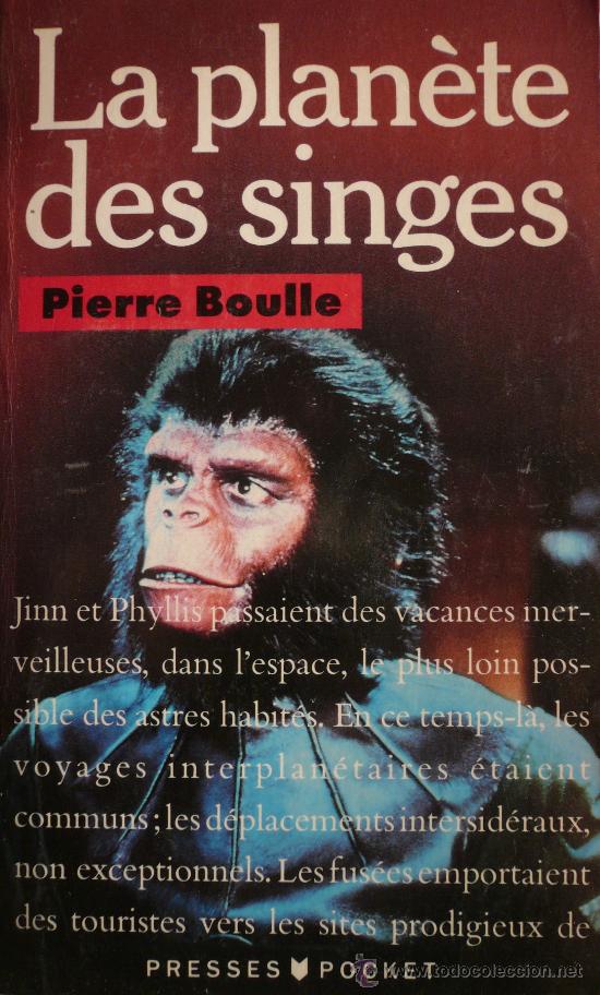 Libros: PIERRE BOULLE / LA PLAN&Egrave;TE DES SINGES / (REF: 2293-X) - Foto 1