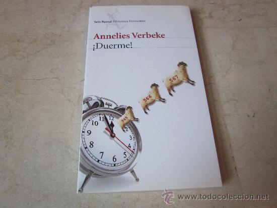 Libros: ANNELIES VERBEKE - &iexcl;DUERME! - SEIX BARRAL 2008 - Foto 1