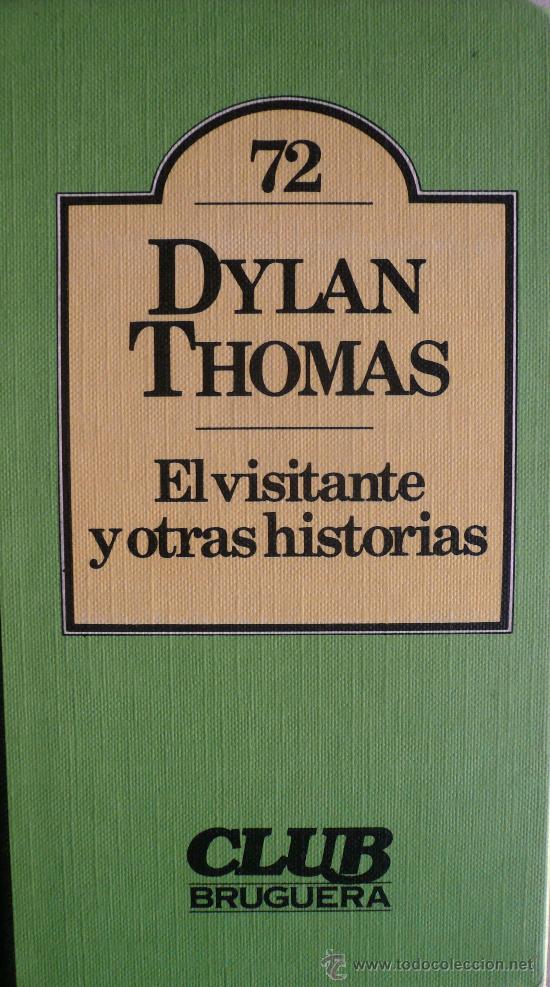 Libros: DYLAN THOMAS / EL VISITANTE Y OTRAS HISTORIAS (D-806) - Foto 1