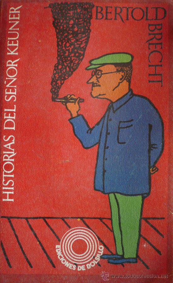 Libros: BERTOLD BRECHT / HISTORIAS DEL SE&Ntilde;OR KEUNER (D-805) - Foto 1