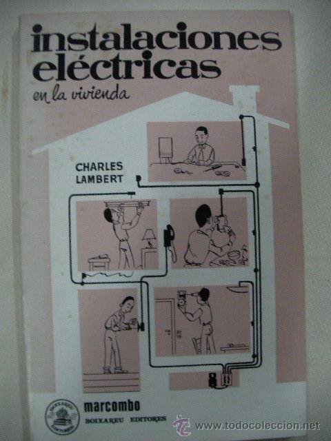 Libros: INSTALACIONES ELECTRICAS EN LA VIVIENDA DE MARCOMBO (CG3)