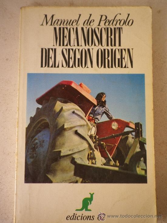 Libros: MACANOSCRIS DEL SEGON ORIGEN  POR MANUEL PEDROLO - Foto 1