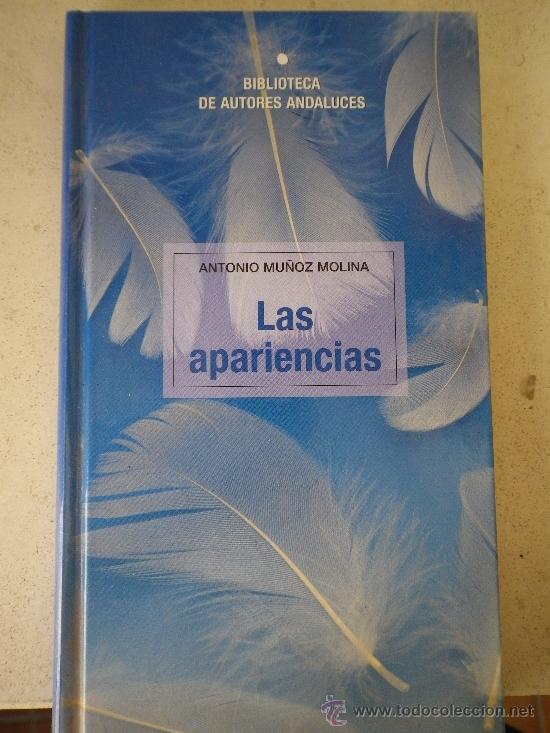 Libros: LAS APARIENCIAS  Antonio Mu&ntilde;oz Molina, - Foto 1