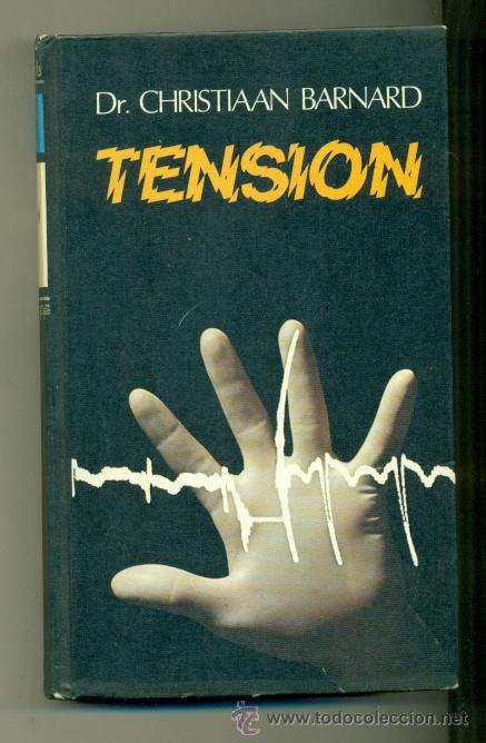 Libros: TENSION - DR.CHRISTIAN BARNARD - ED.C.L. - Foto 1
