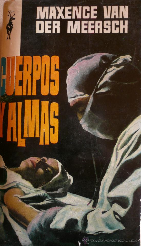 Libros: M. V. DER MEERSCH / CUERPOS Y ALMAS / (D-837) - Foto 1