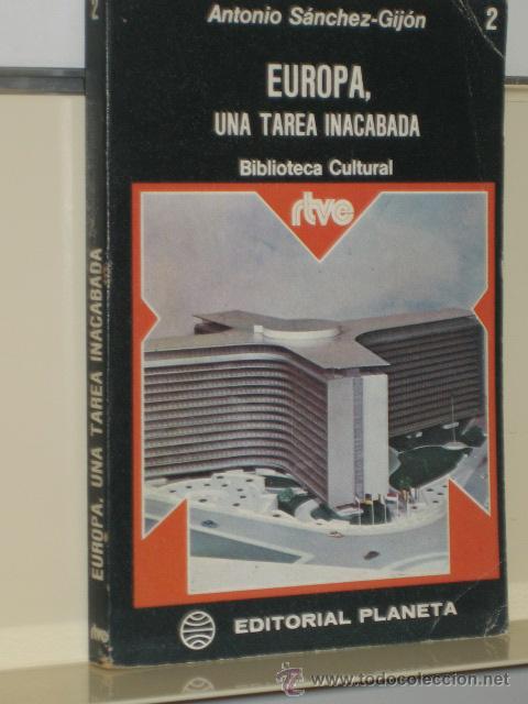 Libros: EUROPA UNA TAREA INACABADA - PLANETA - Foto 1