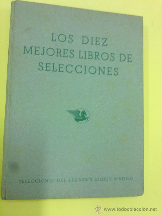 Libri di seconda mano: LOS DIEZ MEJORES LIBROS DE SELECCIONES COLECCIONES READER&acute;S DIGEST IBERIA MADRID TDK40 -