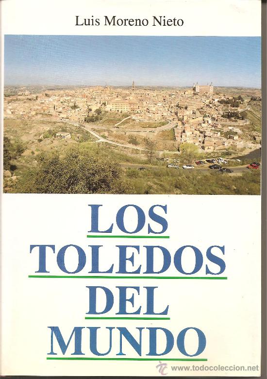 Libros: LOS TOLEDOS DEL MUNDO - Foto 1