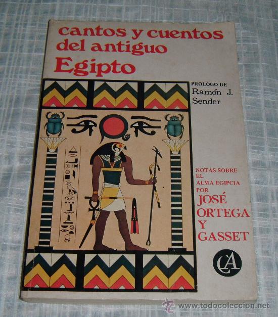 Libros: cantos y cuentos del antiguo egipto prologo de ram&oacute;n j. sender - Foto 1
