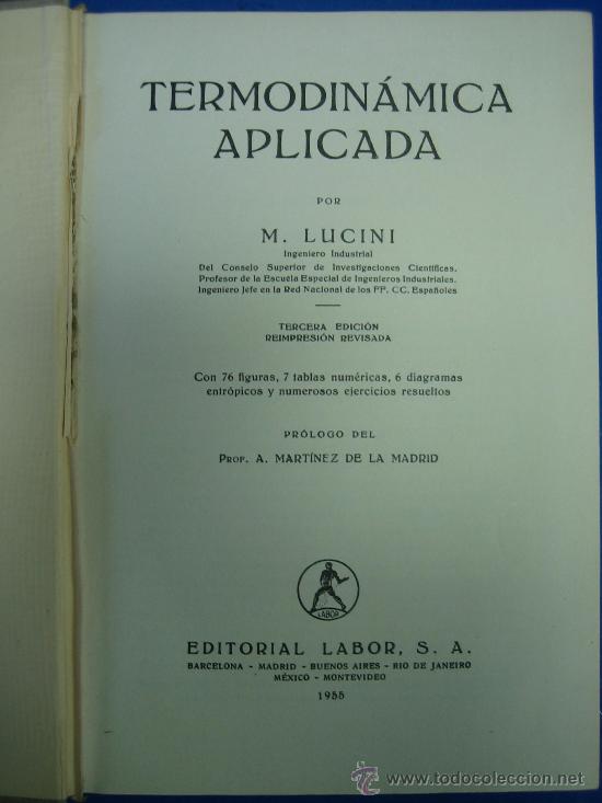 Libros: Termodinamica aplicada. M Lucini 1955 - Foto 2