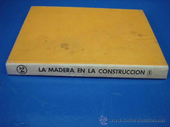 Libros: La madera en la construccion CEAC 1965 - Foto 4