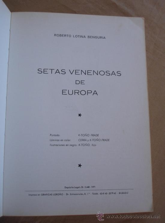 Libros: LAS SETAS VENENOSAS DE EUROPA, ROBERTO LOTINA BENGURIA. - Foto 2