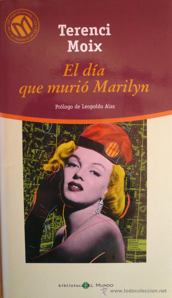 Libros: TERENCI MOIX / EL DIA QUE MURI&Oacute; MARILYN (D-842) - Foto 1
