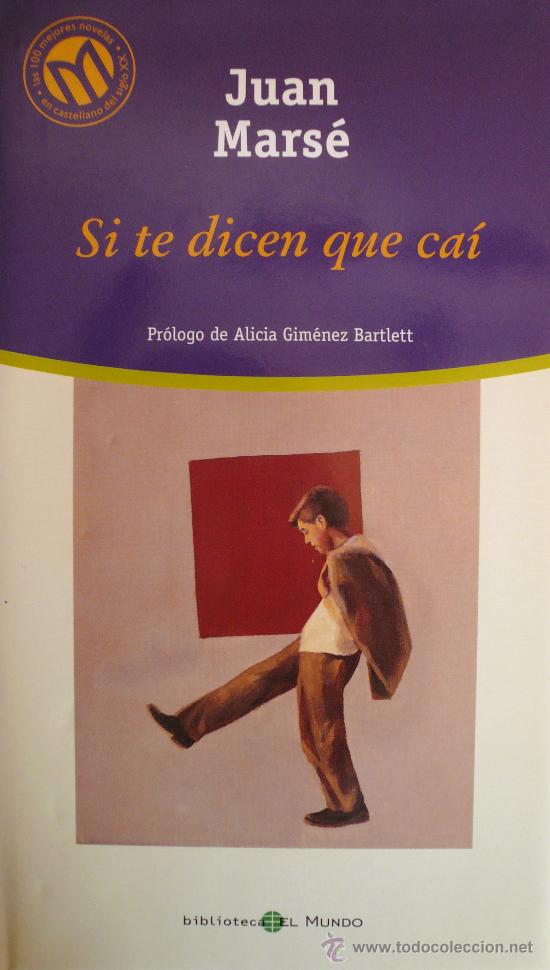 Libros: JUAN MARS&Eacute; / SI TE DICEN QUE CA&Iacute; (D-843) - Foto 1