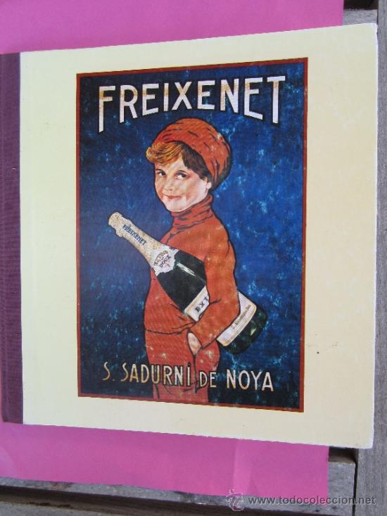 Libros: libro propaganda freixenet , s. sadurni de noya 1994 - Foto 1