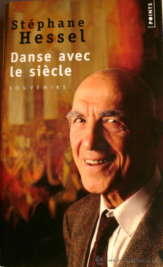 Libros: STEPHANE HESSEL / DANSE AVEC LE SI&Egrave;CLE / SOUVENIRS (D-858) - Foto 1