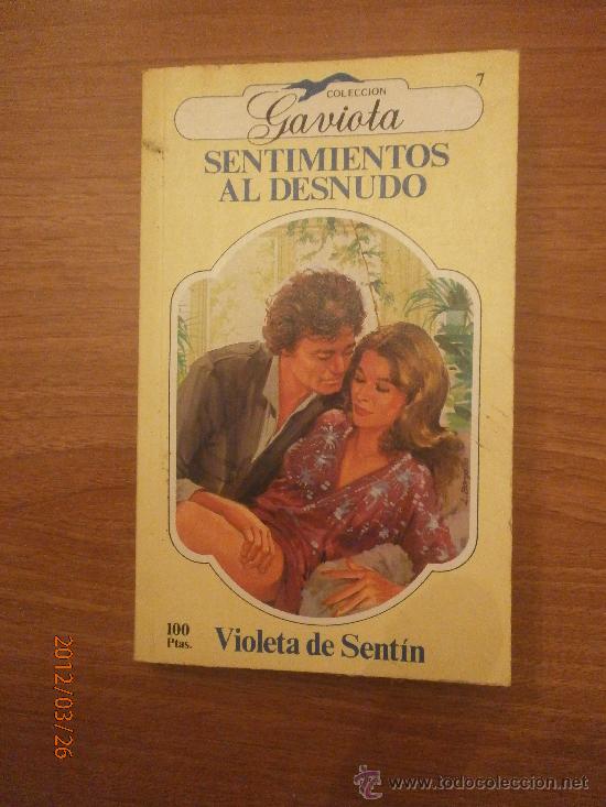 Libros: SENTIMIENTOS AL DESNUDO - COLECCION GAVIOTA - VIOLETA DE SENTIN - Foto 1
