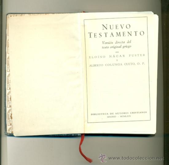 Libros: NUEVO TESTAMENTO - ELOINO NACAR / ALBERTO COLUNGA VERSION DIRECTA DEL GRIEGO 1969 - Foto 2