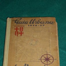 Libros: GUIA URBANA DE BARCELONA 1956-57