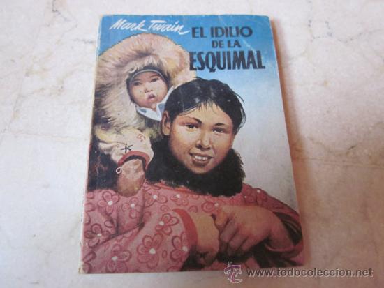 Libros: EL IDILIO DE LA ESQUIMAL - ENCICLOPEDIA PULGA - Foto 1