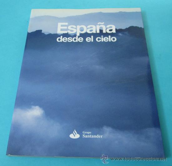 Libros: ESPA&Ntilde;A DESDE EL CIELO. BANCO SANTANDER - Foto 1