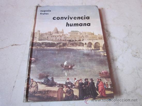 Libros: EUGENIO FRUTOS - CONVIVENCIA HUMANA - DONCEL 1968 - Foto 1