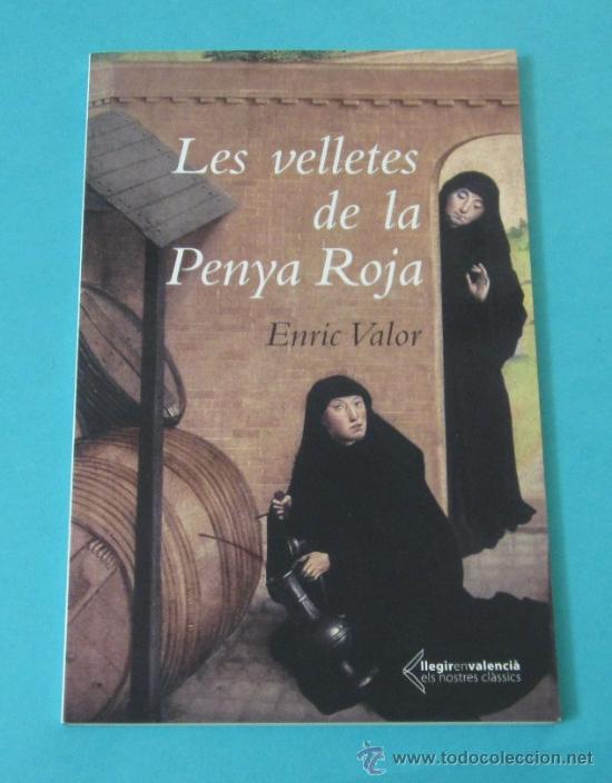 Libros: LES VELLETES DE LA PENYA ROJA. ENRIC VALOR - Foto 1