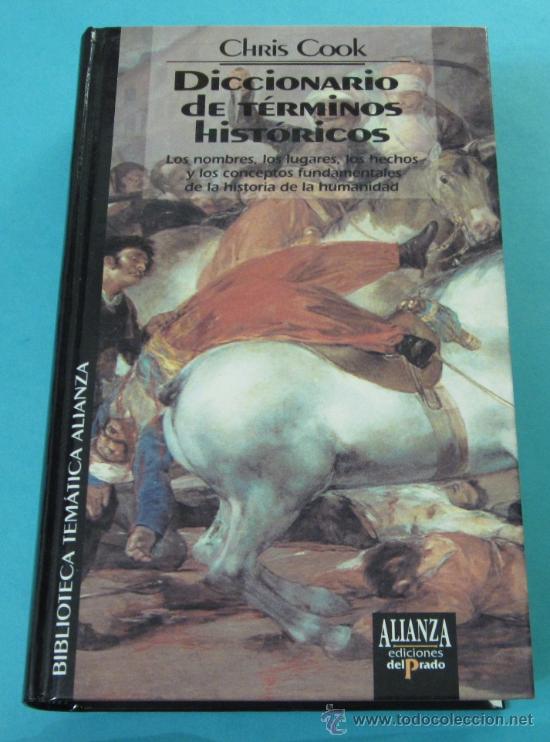 Libros: DICCIONARIO DE T&Eacute;RMINOS HIST&Oacute;RICOS. CHRIS COOK - Foto 1