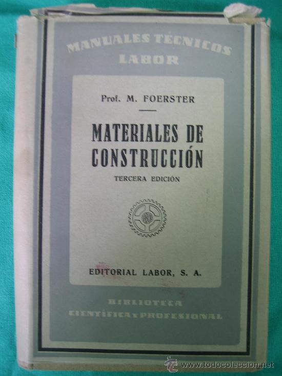 Libros: Materiales de construccion por M.Foerster 1942 - Foto 1