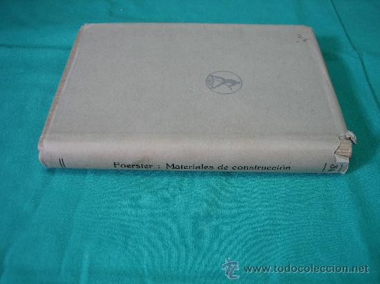Libros: Materiales de construccion por M.Foerster 1942 - Foto 4