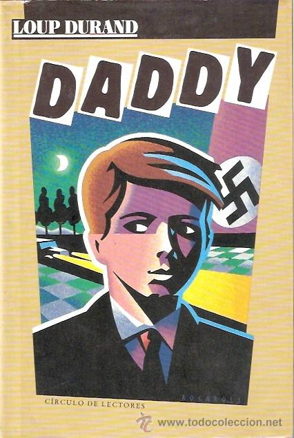 Libros: LIBRO - DADDY - LOUP DURAND - CIRCULO DE LECTORES - Foto 1