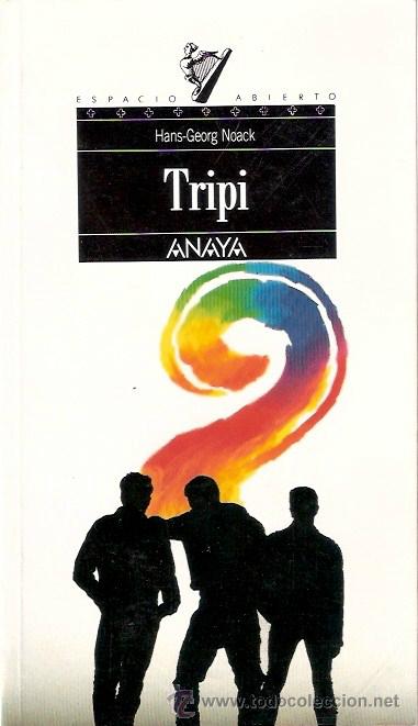 Libros: LIBRO - TRIPI - HANS GEORG NOACK - ANAYA - ESPACIO ABIERTO - Foto 1