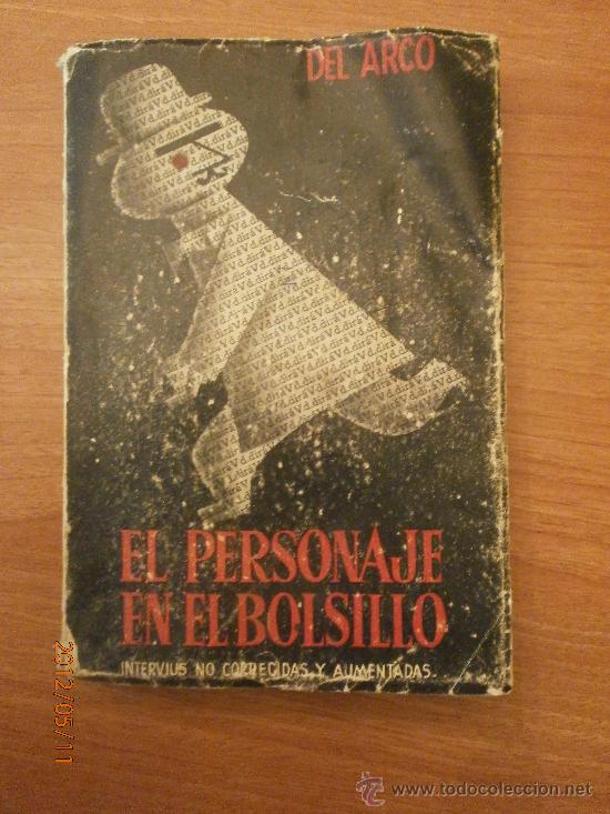 Libros: EL PERSONAJE EN EL BOLSILLO - DEL ARCO - Foto 1
