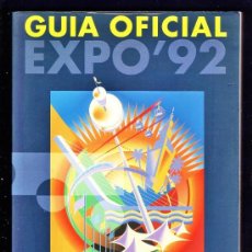 Libros: GUIA OFICIAL EXPO'92 SEVILLA - ED.CENTRO DE PUBLICACIONES EXPO'92 - AÑO 1992