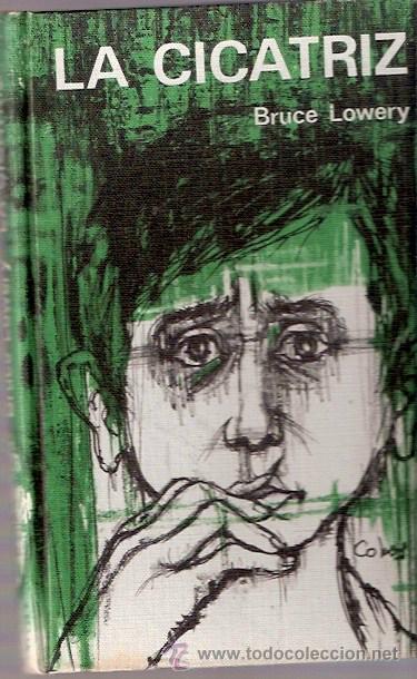 Libros: LIBRO - LA CICATRIZ - BRUCE LOWERY - Foto 1