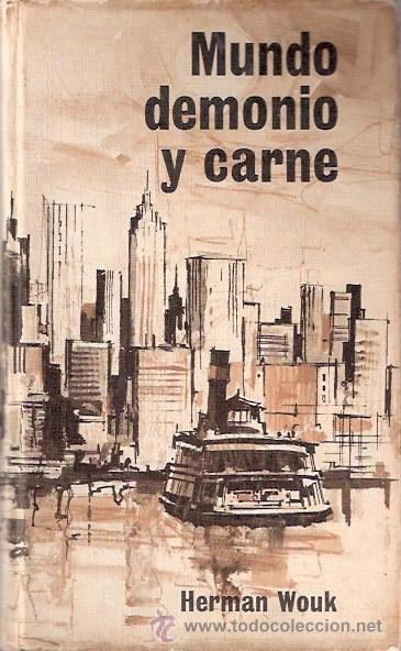 Libros: LIBRO - MUNDO DEMONIO Y CARNE - HERMAN WOUK - Foto 1