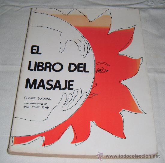 Libros: El libro del masaje George Downing - Foto 1