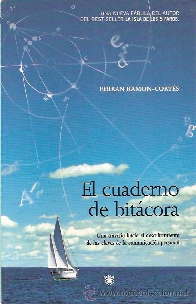 Libros: LIBRO - EL CUADERNO DE BITACORA - FERRAN RAMON CORTES - RBA - Foto 1