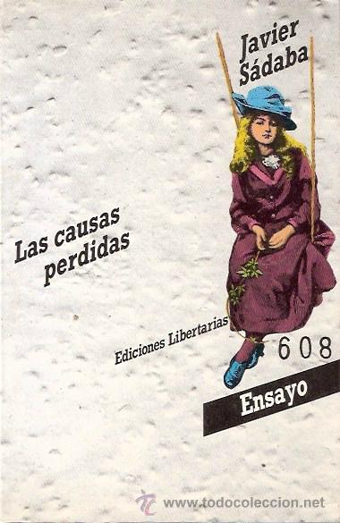 Libros: LIBRO - LAS CAUSAS PERDIDAS - JAVIER SADABA - ENSAYO - Foto 1