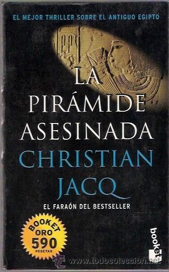 Libros: LIBRO - LA PIRAMIDE ASESINADA - CHRISTIAN JACQ - Foto 1