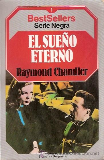 Libros: LIBRO - EL SUE&Ntilde;O ETERNO - RAYMOND CHANDLER - Foto 1