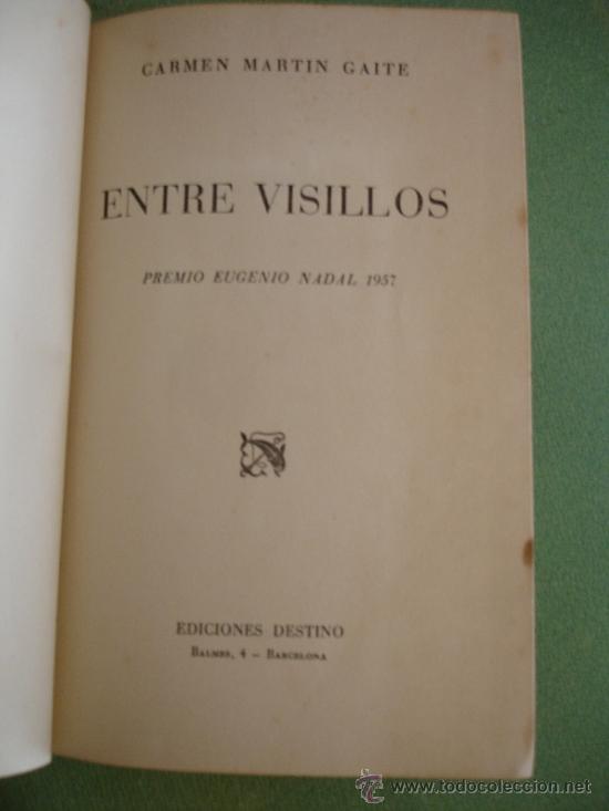 Libros: ENTRE VISILLOS. CARMEN MARTIN GAITE. - Foto 4