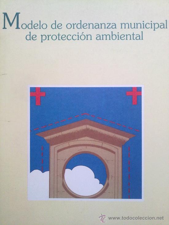 Libros: MODELO DE ORDENANZA MUNICIPAL DE PROTECCION AMBIENTAL - Foto 1